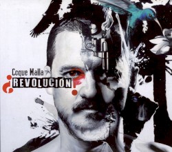 ¿Revolución? by Coque Malla