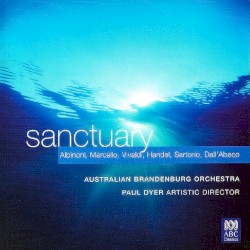 Sanctuary by Australian Brandenburg Orchestra ,   Paul Dyer