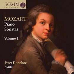 Piano Sonatas, Volume 1 by Mozart ;   Peter Donohoe