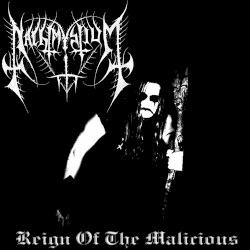 Reign of the Malicious by Nachtmystium