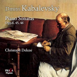 Piano Sonatas by Dmitri Kabalevsky ;   Christoph Deluze