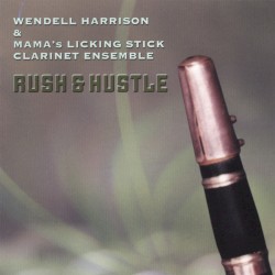 Rush & Hustle by Wendell Harrison