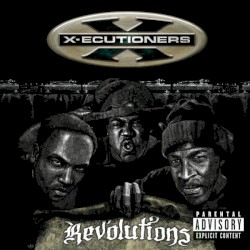 Revolutions by X‐Ecutioners