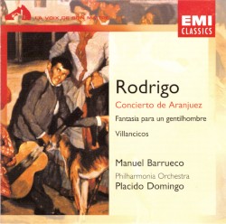 Concierto de Aranjuez / Fantasía para un gentilhombre by Rodrigo ;   Manuel Barrueco ,   Plácido Domingo ,   Philharmonia Orchestra