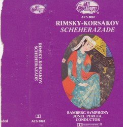 Scheherazade Op. 35 by Nikolai Rimsky-Korsakov ;   Bamberg Symphony ,   Jonel Perlea