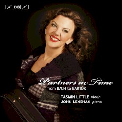 Partners in Time: From Bach to Bartók by Tasmin Little ,   John Lenehan