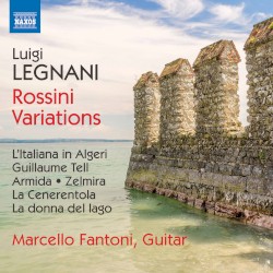 Rossini Variations by Luigi Legnani ;   Marcello Fantoni