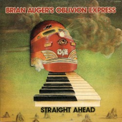 Straight Ahead by Brian Auger’s Oblivion Express