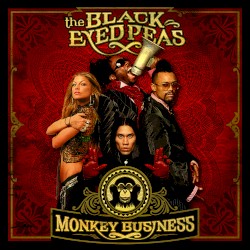 Monkey Business by The Black Eyed Peas
