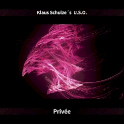 Privée by Klaus Schulze’s U.S.O.