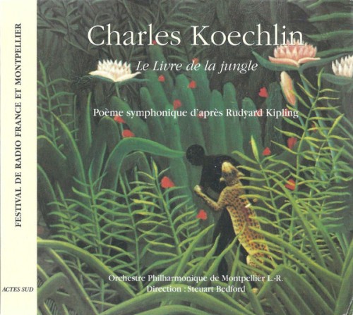 Le Livre De La Jungle (Poème Symphonique D'après Rudyard Kipling)