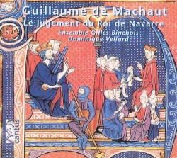 Le Jugement du Roi de Navarre by Guillaume de Machaut ;   Ensemble Gilles Binchois ,   Dominique Vellard