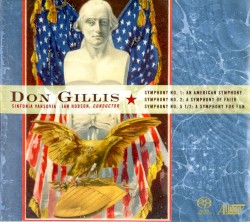 Symphony Nos. 1, 2, & 5 1/2 by Don Gillis