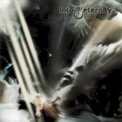Into Eternity by Into Eternity