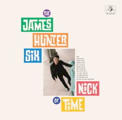 Nick of Time by The James Hunter Six