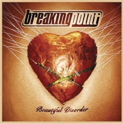 Beautiful Disorder by Breaking Point