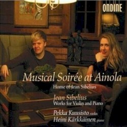 Musical Soirée at Ainola by Jean Sibelius ;   Pekka Kuusisto ,   Heini Kärkkäinen