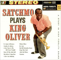 Satchmo plays King Oliver by Louis Armstrong & His Orch.