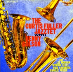 The Curtis Fuller Jazztet by Curtis Fuller Jazztet  with   Benny Golson