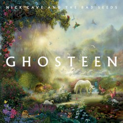 Ghosteen by Nick Cave and the Bad Seeds