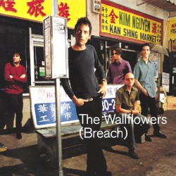 (Breach) by The Wallflowers