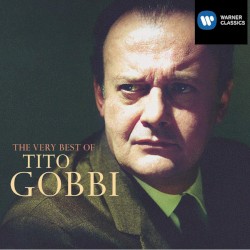 The Very Best of Tito Gobbi by Tito Gobbi