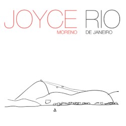 Rio de Janeiro by Joyce Moreno