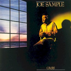 Oasis by Joe Sample