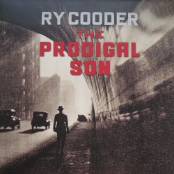 The Prodigal Son by Ry Cooder