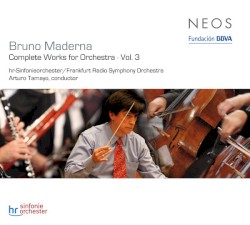 Complete Works for Orchestra, Vol. 3 by Bruno Maderna ;   hr‐Sinfonieorchester ,   Arturo Tamayo