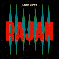 Rajan by Night Beats