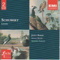 Lieder by Schubert ;   Janet Baker ,   Gerald Moore ,   Geoffrey Parsons
