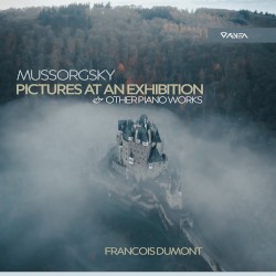Pictures at an Exhibition & Other Piano Works by Mussorgsky ;   François Dumont
