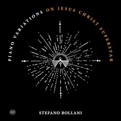 Piano Variations on Jesus Christ Superstar by Stefano Bollani