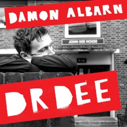 Dr Dee by Damon Albarn