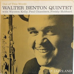 Out of This World by Walter Benton Quintet