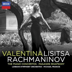 The Piano Concertos / Paganini Rhapsody by Rachmaninov ;   Valentina Lisitsa ,   London Symphony Orchestra ,   Michael Francis