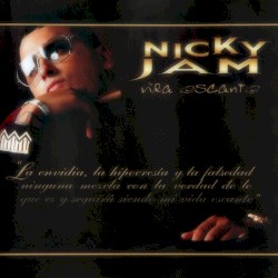 Vida escante by Nicky Jam