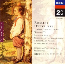 Overtures by Rossini ;   National Philharmonic Orchestra ,   Riccardo Chailly