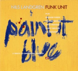 Paint It Blue by Nils Landgren Funk Unit