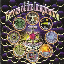 Heroes of the Imagination by 1200 Micrograms