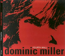 Fourth Wall by Dominic Miller
