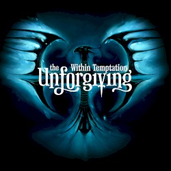 The Unforgiving by Within Temptation