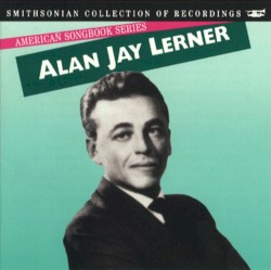 American Songbook Series: Alan Jay Lerner by Alan Jay Lerner