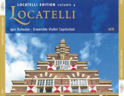 Locatelli Edition, Volume 4: Concerti Grossi by Locatelli ;   Igor Ruhadze ,   Ensemble Violini Capricciosi