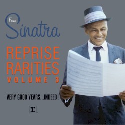 Reprise Rarities, Volume 3 by Frank Sinatra
