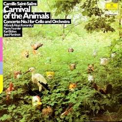 Carnival of the Animals / Concerto no. 1 for Cello and Orchestra by Camille Saint‐Saëns ;   Alfons Kontarsky ,   Aloys Kontarsky ,   Pierre Fournier ,   Karl Böhm ,   Jean Martinon