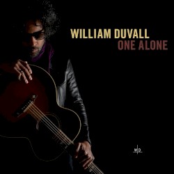 One Alone by William DuVall