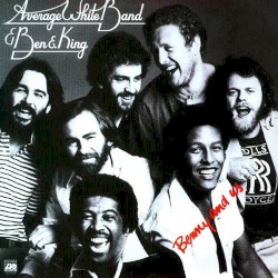Benny and Us by Average White Band  &   Ben E. King