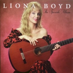 The Spanish Album by Liona Boyd
